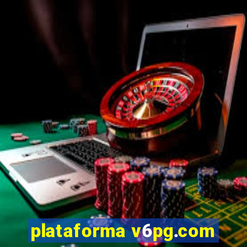 plataforma v6pg.com